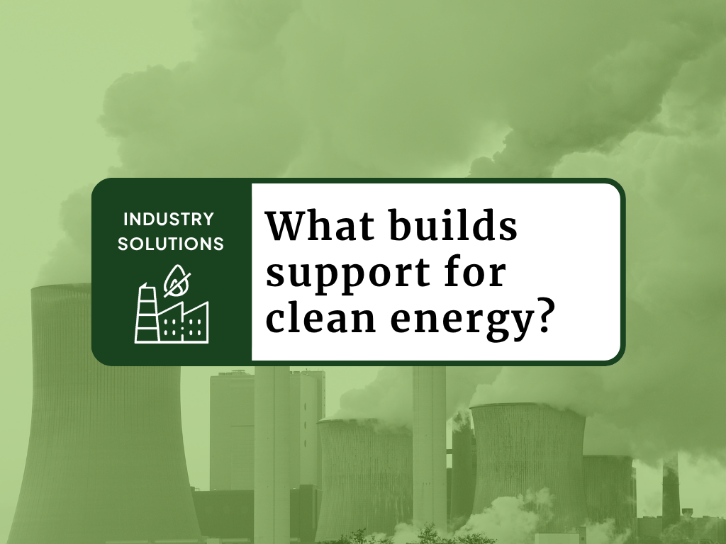 What builds support for clean energy industry in Australia?